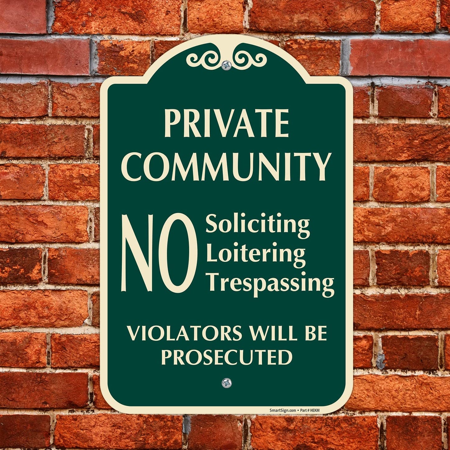 SmartSign Designer "Private Community - No Soliciting Loitering Trespassing, Violators Will Be Prosecuted" Sign, 12" x 18", 120 mil Aluminum Composite (ACM) with Overcoat, Green, Made in USA
