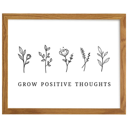 Grow Positive Thoughts Poster 8x10 FRAMED - Inspirational Wall Art & Decor - Encouragement Gifts for Women - Inspiring Quotes Wall Decor - Uplifting Encouraging Sayings - Boho Home Office Decorations