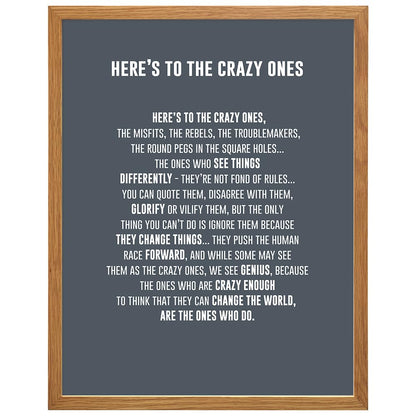 LARGE 11X14 FRAMED - Here's to the Crazy Ones- Motivational Wall Art Poster - Inspirational Quotes - Inspiring Sayings for Wall Decor - Home Office Decor- Encouragement Entrepreneur Gifts for Men