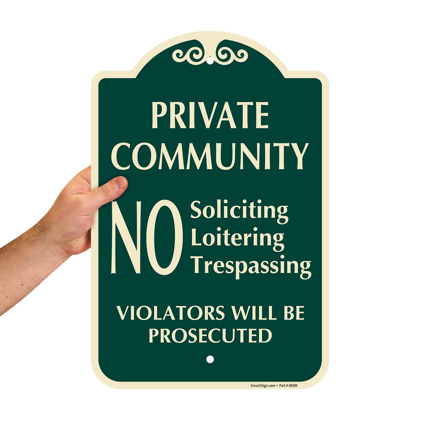 SmartSign Designer "Private Community - No Soliciting Loitering Trespassing, Violators Will Be Prosecuted" Sign, 12" x 18", 120 mil Aluminum Composite (ACM) with Overcoat, Green, Made in USA