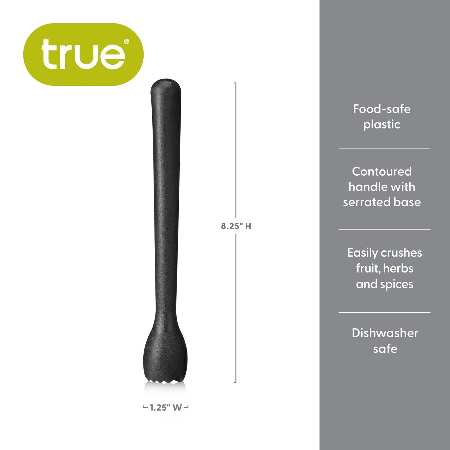True Bash Muddler for Cocktails, Fruits, Spices, Herbs, and Sugar Cubes Crusher, Home Bar Accessories, Bartender Tools, 8.25", Set of 1, Black