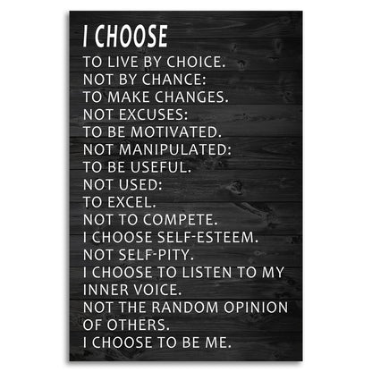 Motivational Canvas Wall Art Inspirational Picture I Choose to Live by Choice Poster Quotes Success Canvas Artwork Print Framed for Home Office Living Room Bedroom Wall Decor[12''W X 18''H]