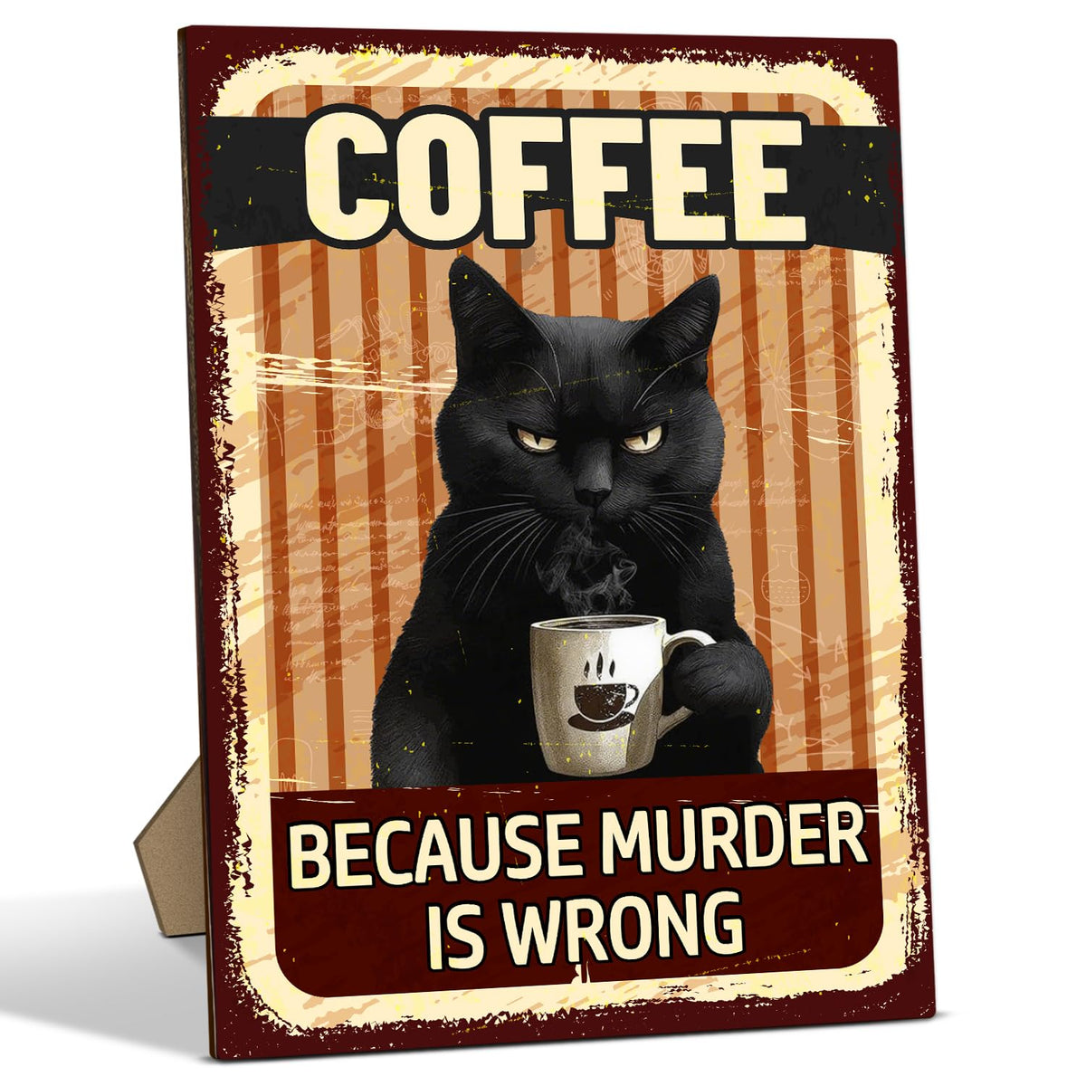 Funny Coffee Bar Sign - Because Murder is Wrong, Black Cat Wooden Desk Decor With Stand For Coffee Bar, Office Home Kitchen Tabletop Decor, 8 x 11 Inches -A040