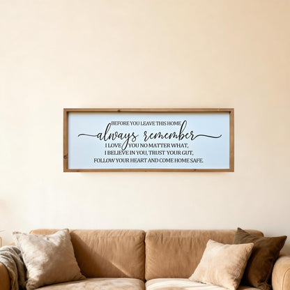 Before You Leave This Home Sign, Wall Art for Love Decor Wooden Wall Decor Above Front Door Entryway, Family Love Quotes Art Decorations Framed Wood- 32'X12'