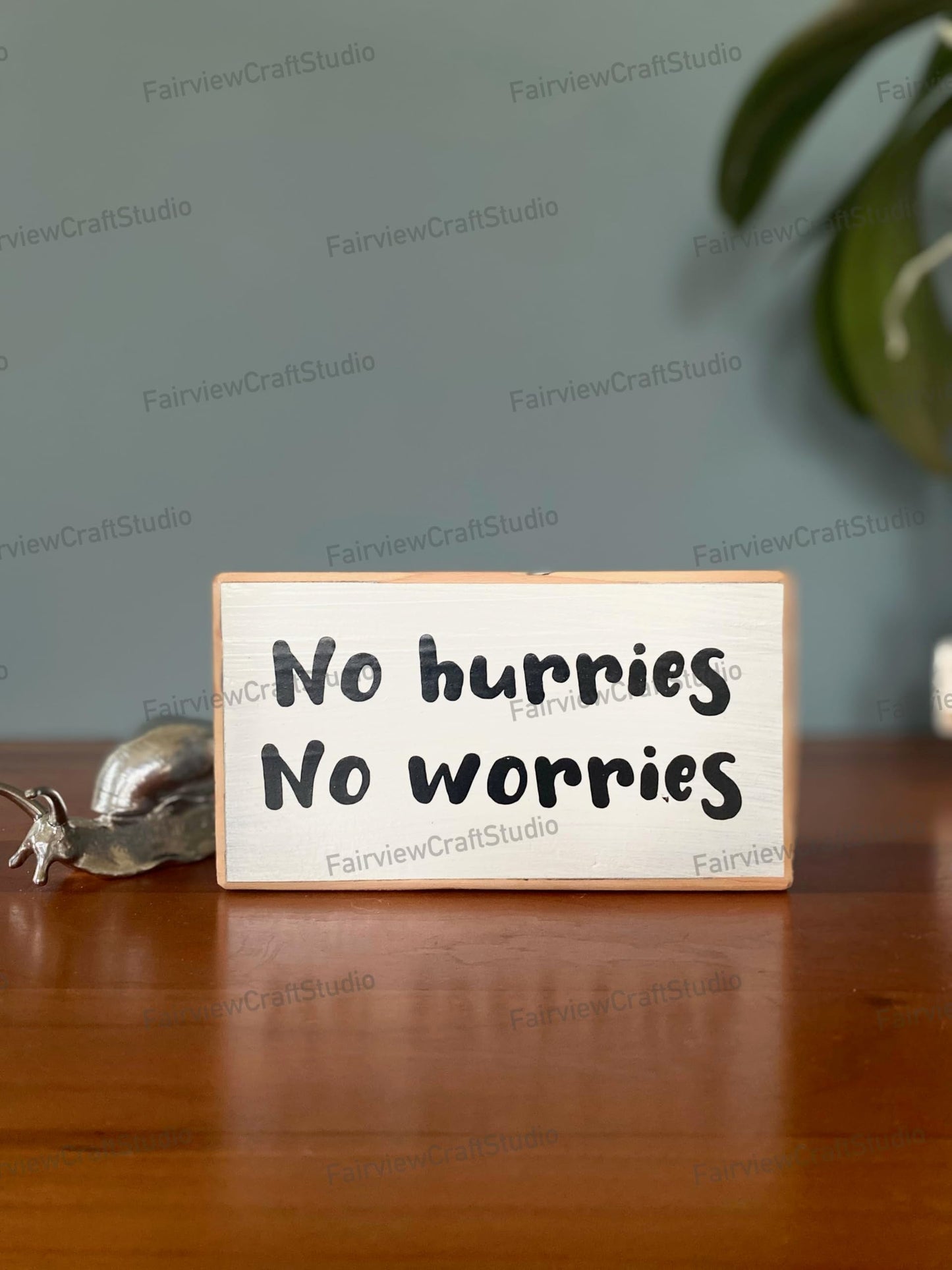 No hurries No worries. Office desk wood sign. Wooden shelf sitter. Cubicle quotes. Gifts with quotes. Funny presents with sayings. Gift for everyone.