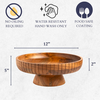 LAVAUK Acacia Wood fruit bowl with pedestal | 12" dia | Decorative bowl used as Centerpiece for kitchen counter or dining table | Wooden table decor| (Natural Finish)
