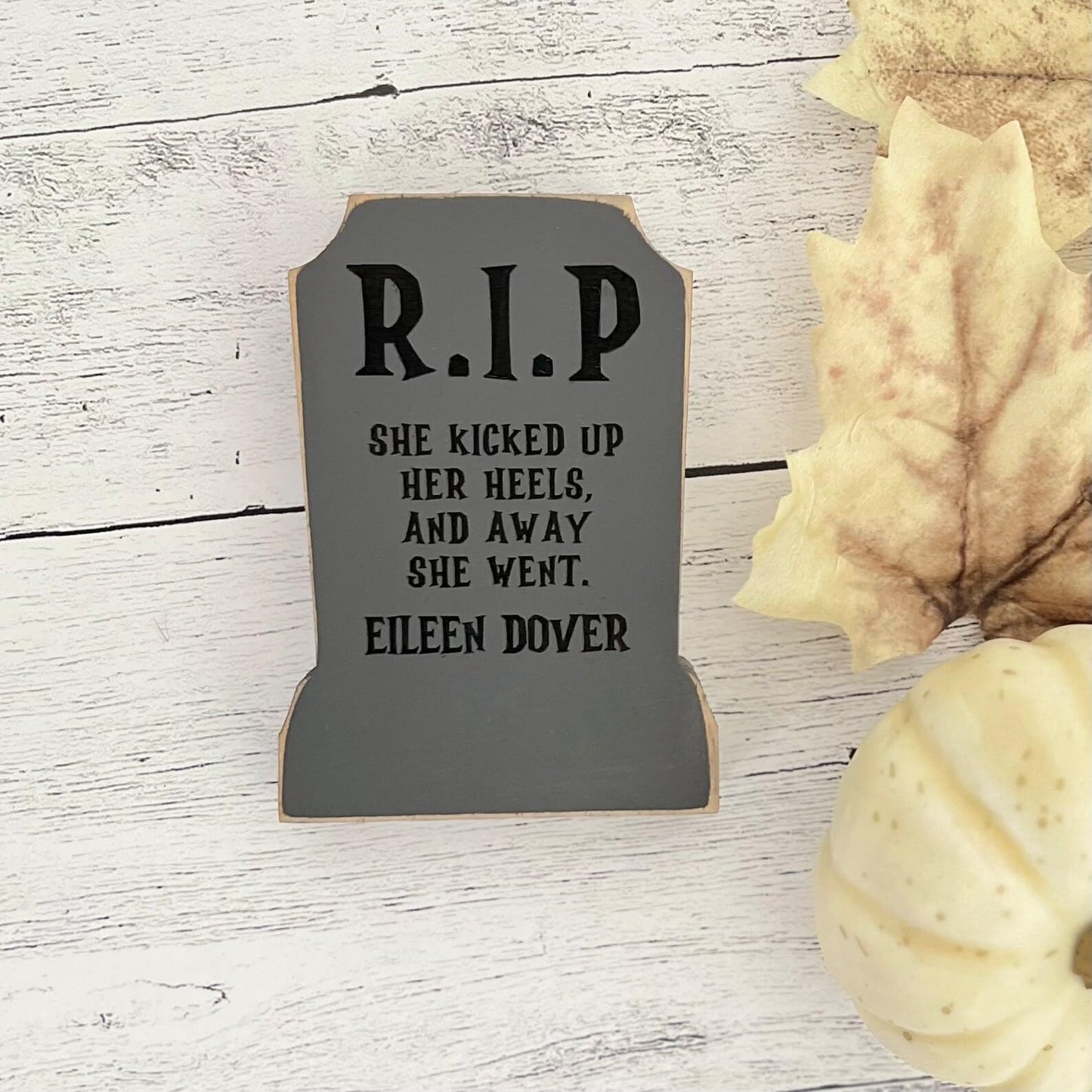 Wooden Funny Tombstone Shelf Sitter, Chunky Wooden Gravestone, Halloween Tiered Tray Decor, Halloween Mantel Decor, Halloween Table Decor (Eileen Dover)
