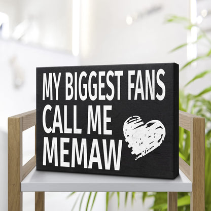 JennyGems 'My Biggest Fans Call Me Memaw' Wooden Sign - Gift for Memaw, Shelf Decor and Wall Hanging, Made in USA