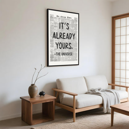 Framed Black And White Retro Newspaper Wall Art ItS Already Yours Universe Quote Poster Trendy Positive Inspirational Wall Decor for Bedroom Office Apartment Dorm Affirmation Canvas Print 8x12inch