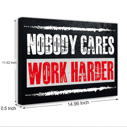 Gwisml Nobody Cares Work Harder Inspirational Canvas Wall Art,Motivational Quotes Canvas Frame Painting Prints Posters Artwork For Home Office Wall Decor