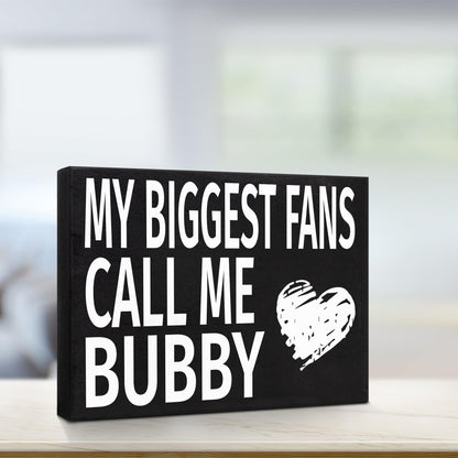 JennyGems Bubby Gifts, My Biggest Fans Call Me Bubby Wooden Sign, Shelf Decor and Wall Hanging, American Made