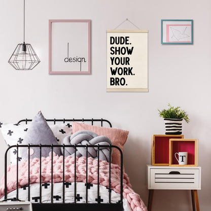 DOI-LANEE Funny Classroom Posters Hanger Frame, Show Your Work Poster, Math Classroom Must Haves Wall Decor 16x12 Inch, High School Gifts for English Teachers Students