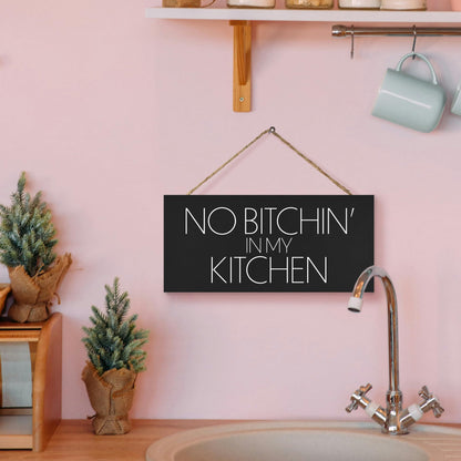 JennyGems Funny Kitchen Signs No Bitchin In My Kitchen - Modern Farmhouse Wall Art & Décor - Hanging Wooden Sign, Made in USA