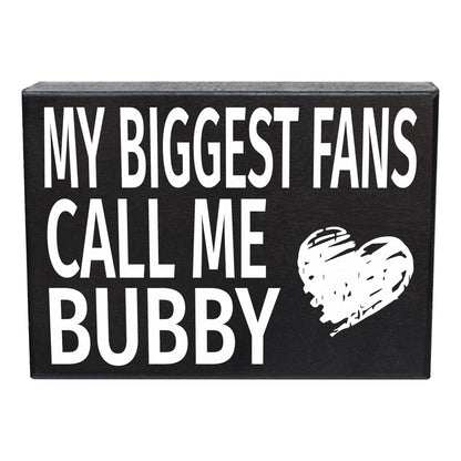 JennyGems Bubby Gifts, My Biggest Fans Call Me Bubby Wooden Sign, Shelf Decor and Wall Hanging, American Made