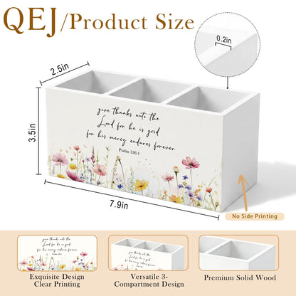 QEJ Wildflower Bible Verse Pen Holder for Desk, Christian Gifts for Women, Give thanks to the Lord Christian Wooden Box Pencil Pen Organizer for Home Office Desk Tabletop