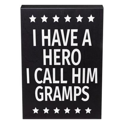 JennyGems Gift for Gramps, I Have a Hero I Call Him Gramps Wooden Sign, Shelf Decor and Wall Hanging, Made in USA