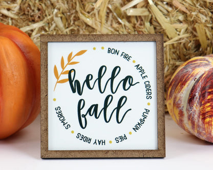 Hello Fall Sign - Tier Tray Sign - Mini Wooden Sign - Fall Sign - Fall Decor - Wood Sign - Shelf Sitter - Home Decor (6" x 6")