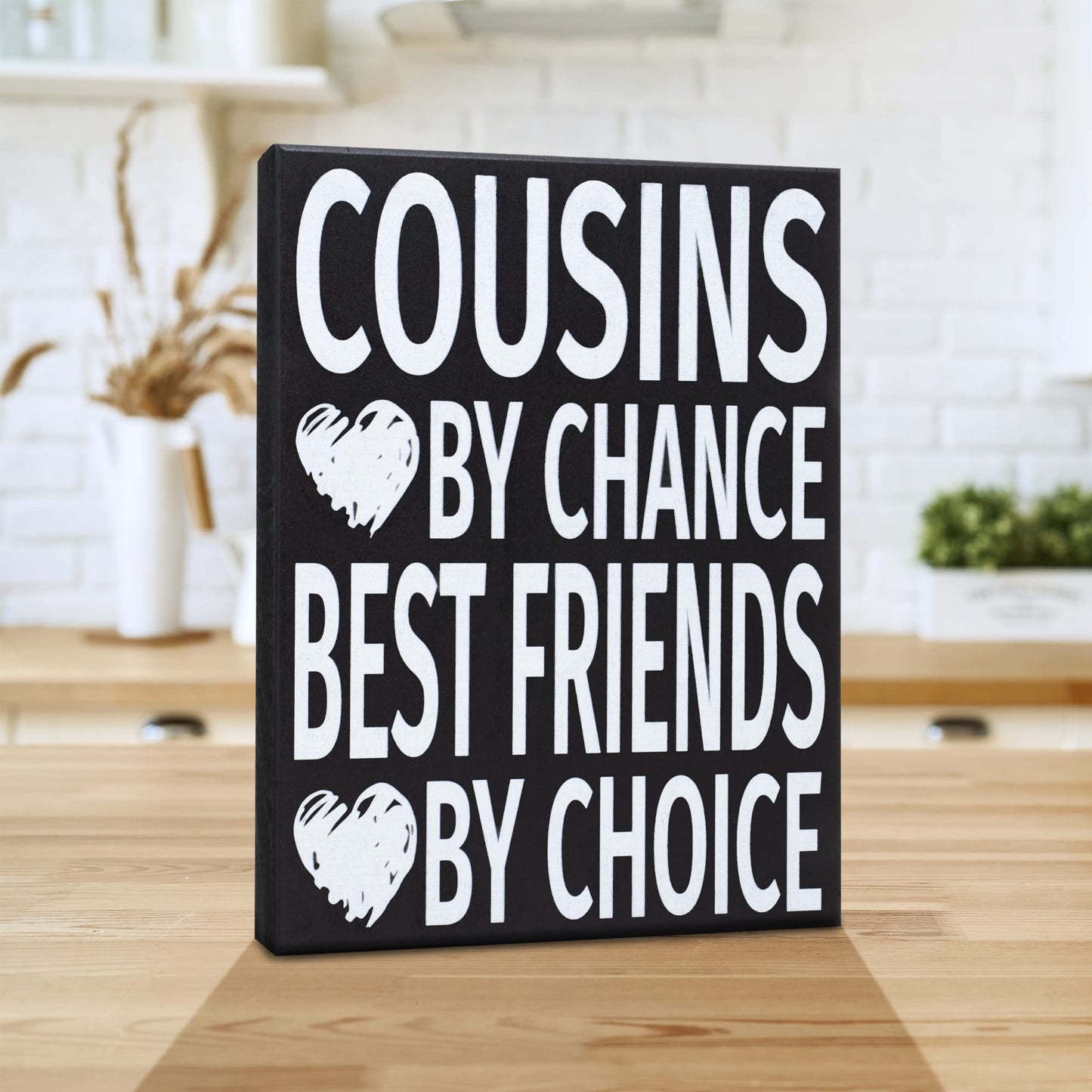 JennyGems Cousins By Chance Best Friends By Choice Wooden Sign, Shelf Decor and Wall Hanging, Gift for Cousins, Made in USA