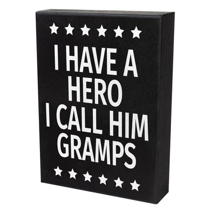JennyGems Gift for Gramps, I Have a Hero I Call Him Gramps Wooden Sign, Shelf Decor and Wall Hanging, Made in USA