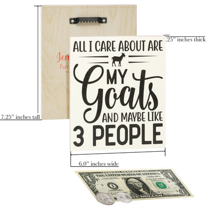JennyGems All I Care About Are My Goats and Maybe 3 People Wooden Sign, Goat Gifts for Goat Lovers, Farm Decor, Made in USA