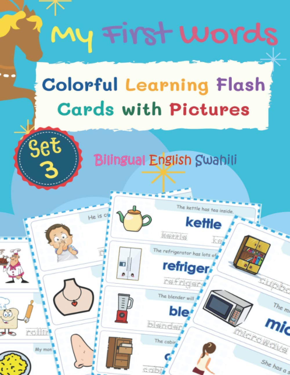 My First Words Colorful Learning Flash Cards with Pictures Bilingual English Swahili Set 3: Teach your child basic word flashcards alphabet letters, ... (My First Words Bilingual English Swahili)