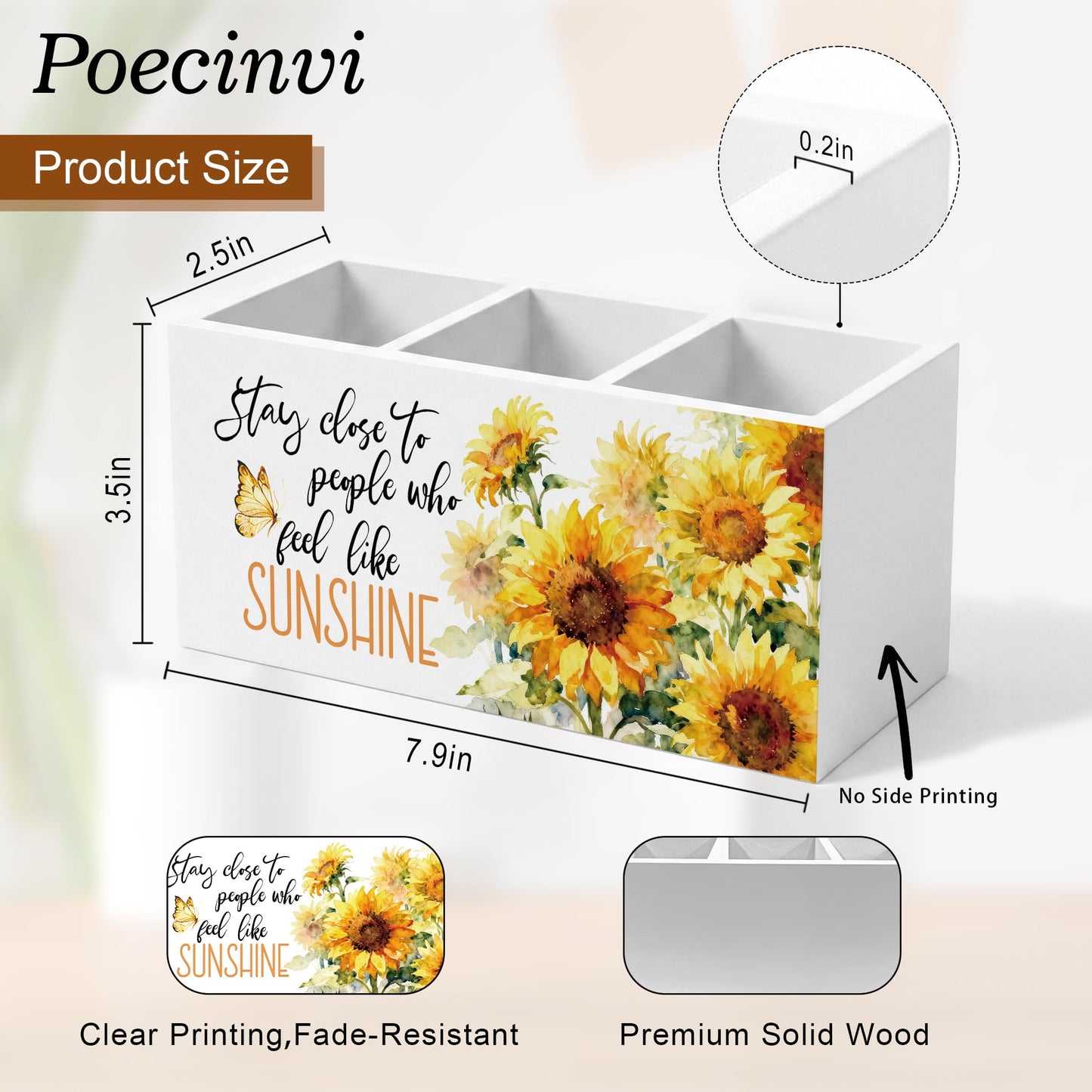 Poecinvi Inspirational Sunflower Pen Holder for Home Office Desk, Stay Close to People Who Feel Like Sunshine Motivational Wooden Box Sign Pencil Holder for Desk Shelf Organizer