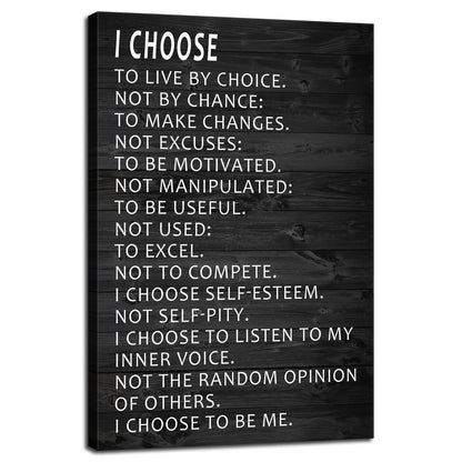 Motivational Canvas Wall Art Inspirational Picture I Choose to Live by Choice Poster Quotes Success Canvas Artwork Print Framed for Home Office Living Room Bedroom Wall Decor[12''W X 18''H]