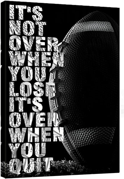 Football Inspirational Wall Art Entrepreneur Quotes Its Not Over When You Lose Canvas Posters -Motivational Sport Canvas Print Frame Picture Painting for Office Kids Boys Bedroom-20"x16"