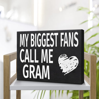 JennyGems Gram Gift, My Biggest Fans Call Me Gram Wooden Sign, Shelf Decor and Wall Hanging, Made in USA