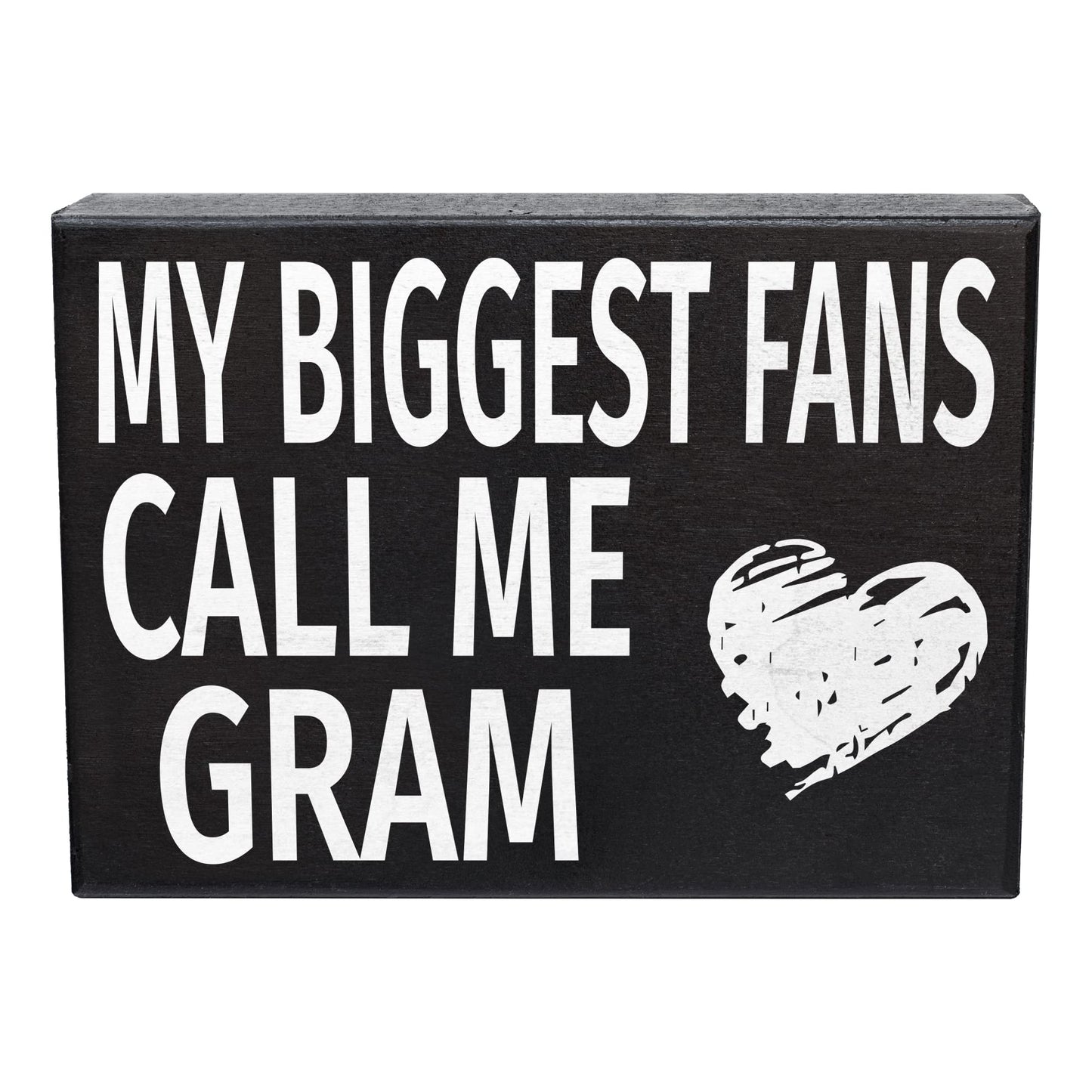 JennyGems Gram Gift, My Biggest Fans Call Me Gram Wooden Sign, Shelf Decor and Wall Hanging, Made in USA