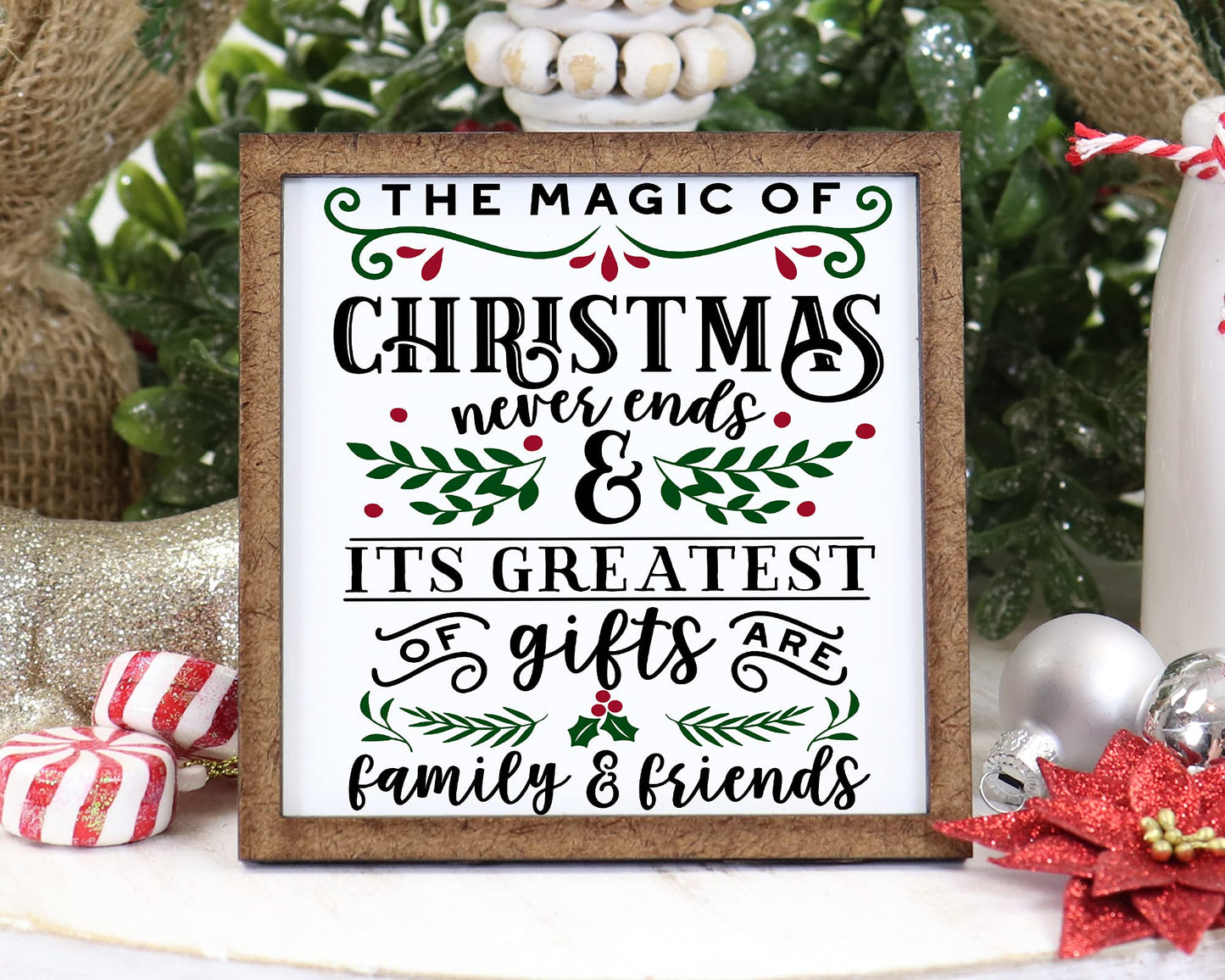 The Magic of Christmas Never Ends Sign - Tier Tray Sign - Mini Wooden Sign - Christmas Sign - Wood Sign - Shelf Sitter - Home Decor (4" x 4")