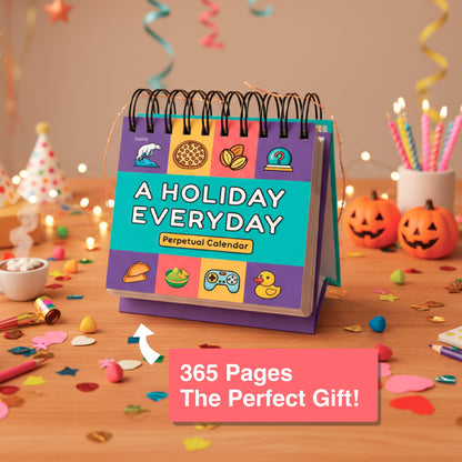 Everyday Is A Holiday Calendar | Funny Perpetual Desktop Calendar With Every Goofy & Silly Holiday For Each Day Of Year, 365 Humorous & Weird Holidays with Custom Illustrations on Every Page