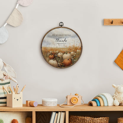 KFXHANGD Fall Christian Round Wall Art Framed, Fall Wall Decor, Autumn Pumpkin Canvas Art, In Everything Give Thanks Hanging Decor for Farmhouse Bedroom Bathroom Living Room, 10x10inch