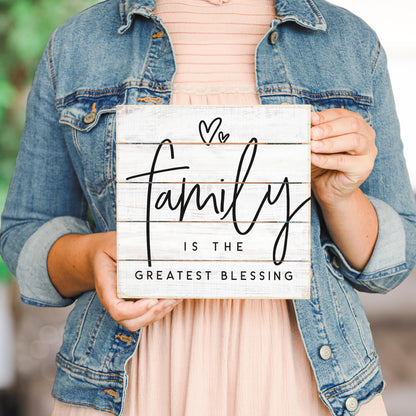 Simply Said, INC Perfect Pallet Petites Family Is the Greatest Blessing Sign, Rustic Wooden Plaque, Farmhouse Wall Decor or Shelf Sitter, 8 Inch
