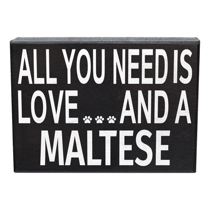 JennyGems Maltese Gifts, All You Need Is Love and a Maltese Wooden Sign, Shelf Decor and Wall Hanging, Made in USA
