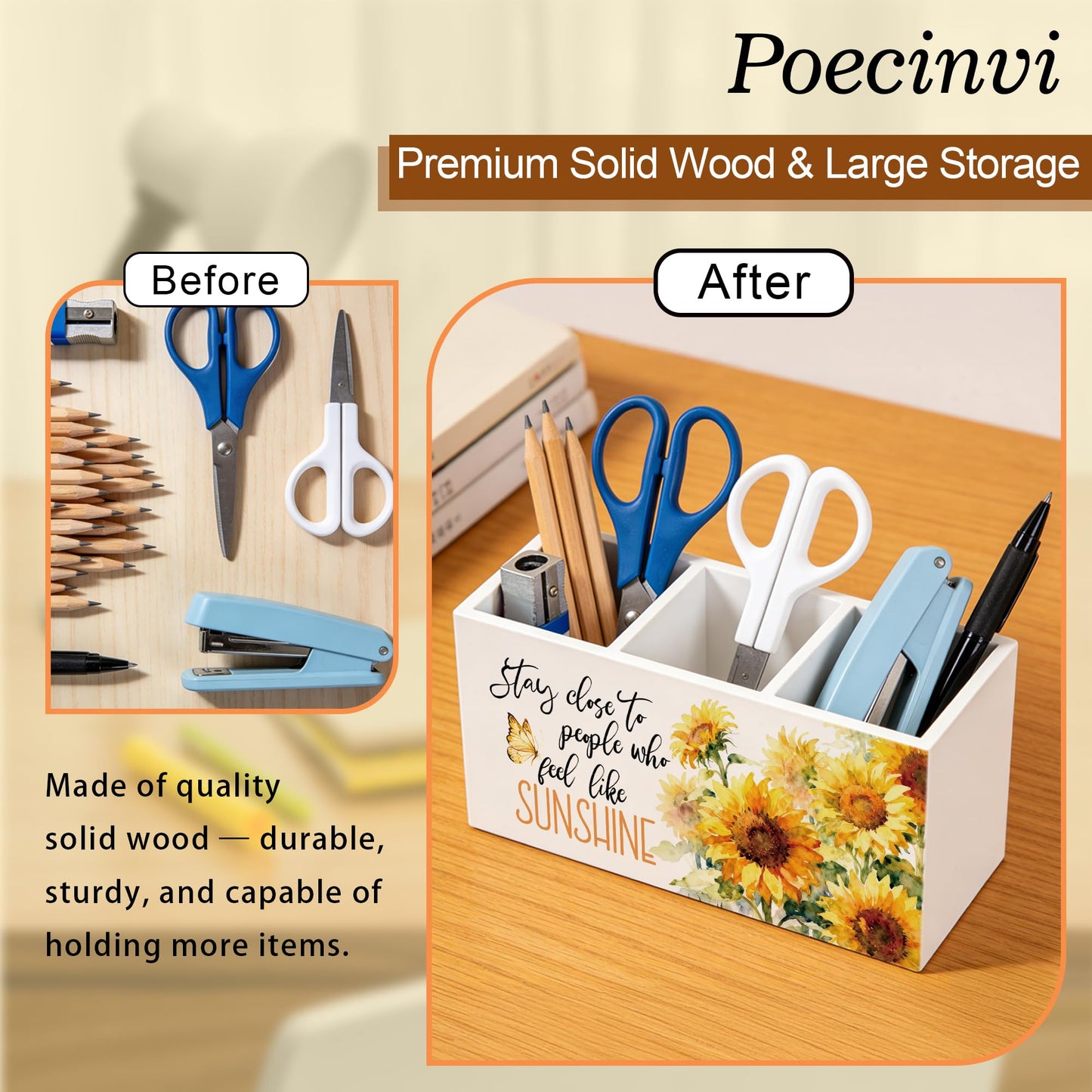 Poecinvi Inspirational Sunflower Pen Holder for Home Office Desk, Stay Close to People Who Feel Like Sunshine Motivational Wooden Box Sign Pencil Holder for Desk Shelf Organizer
