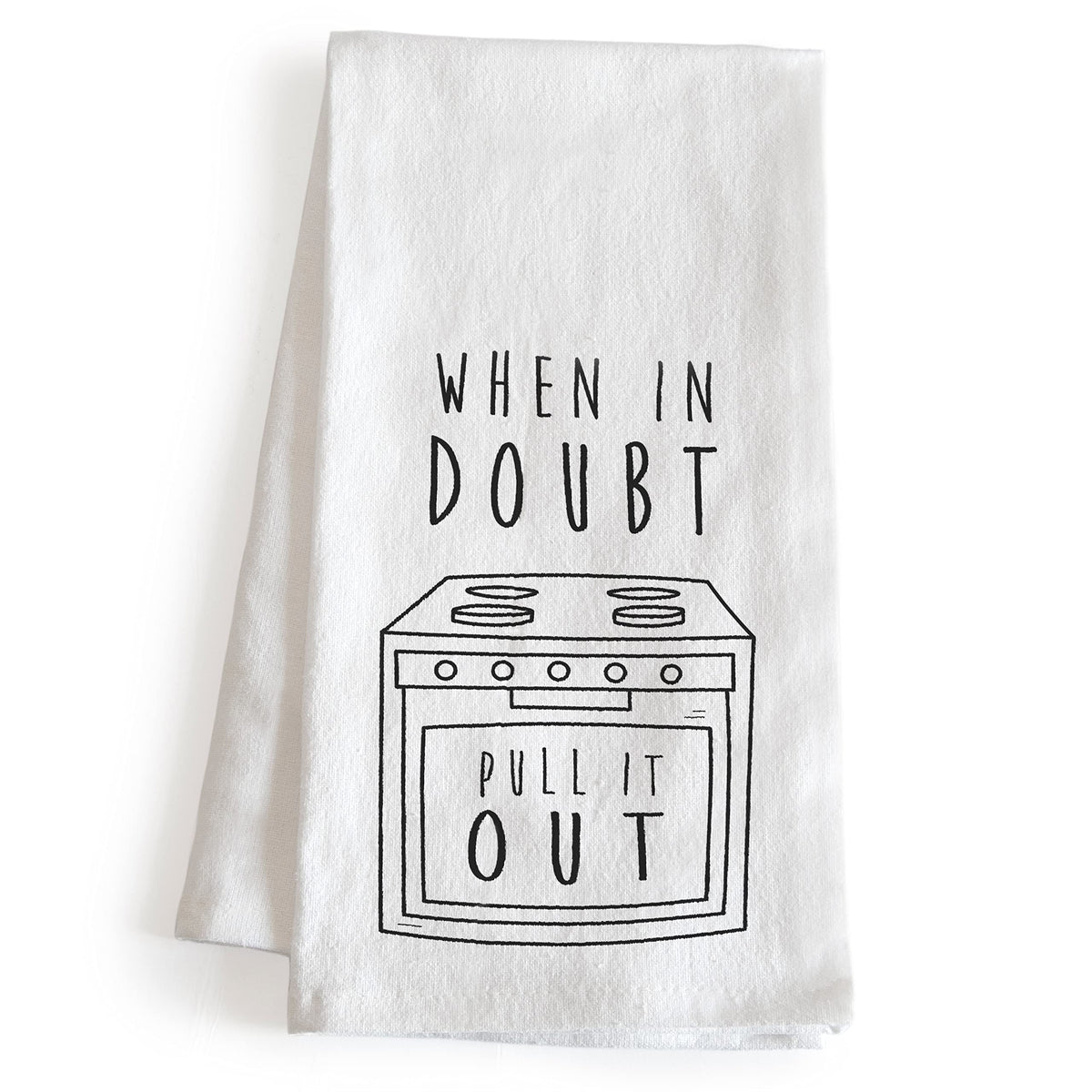 MAINEVENT When in Doubt Pull It Out Kitchen Towel with Sayings 18x24 Inch, Funny Dish Towel