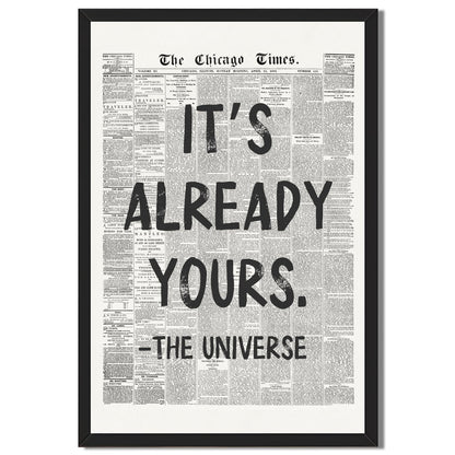Framed Black And White Retro Newspaper Wall Art ItS Already Yours Universe Quote Poster Trendy Positive Inspirational Wall Decor for Bedroom Office Apartment Dorm Affirmation Canvas Print 8x12inch