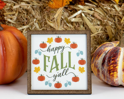 Happy Fall Y'all Sign - Tier Tray Sign - Fall Décor - Mini Wooden Sign - Wood Sign - Shelf Sitter - Home Decor -Kitchen Decor (4" x 4")
