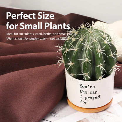 You're The Man I Prayed for Husband Boyfriend Gifts Ceramic Succulent Plant Pot with Bamboo Tray Round Romantic from Wife Girlfriend Anniversary Home Decor Plant Lover 3.5 Inch White (No Plants)