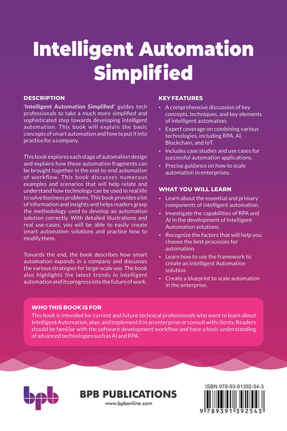 Intelligent Automation Simplified: Learn Enterprise Automation, AI-Led Automation, and Robotic Process Automation with Use-cases (English Edition)
