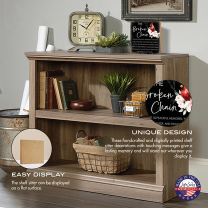LifeSong Milestones Wooden Memorial Shelf Décor & Tabletop Signs | Loving Memory Gifts | Handcrafted Keepsakes (The Broken Chain (Black))
