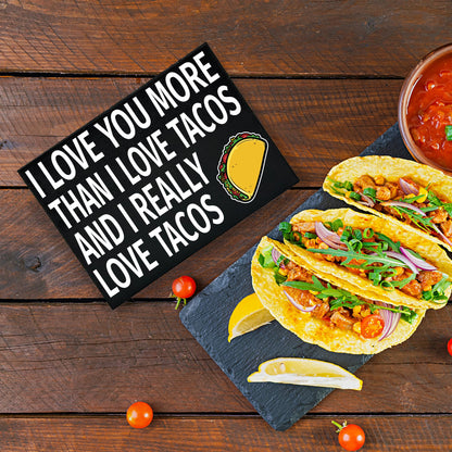 JennyGems Tacos Sign, I Love You More Than I Love Tacos Wooden Sign, Funny Taco Gifts, Shelf Decor and Wall Hanging